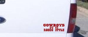 Cowboy's Do It Rodeo Style