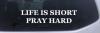 Pray Hard