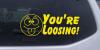 Your Loosing