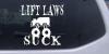 Lift Laws Suck 2 Decal