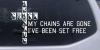 My Chains Are Gone Decal