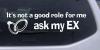 Ask my Ex Funny Marriage Decal