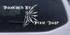 Powered By Pixie Dust Decal