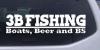 Boats Beer and BS Fishing Decal