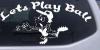Lets Play Ball Baseball Pitcher Decal