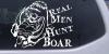 Real Men Hunt Boar Decal