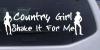 Country Girl Shake It For Me