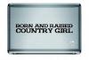 Born and Raised Country Girl