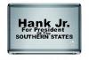 Hank Jr For President Southern States