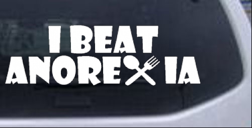 I Beat Anorexia Funny car-window-decals-stickers