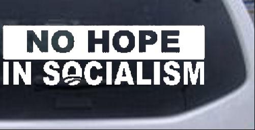 No Hope in Socialism Political car-window-decals-stickers