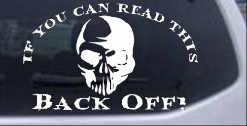 If you can read this back off Skull Skulls car-window-decals-stickers