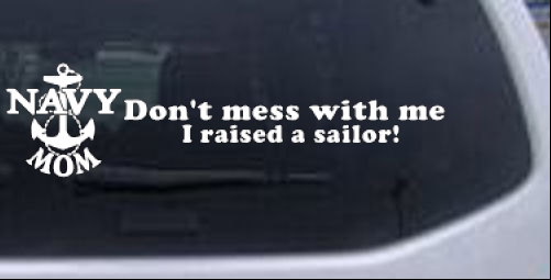 Navy Mom Dont Mess With Me Military car-window-decals-stickers
