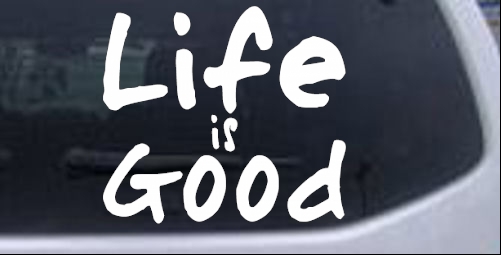 Life is Good Decal Christian car-window-decals-stickers