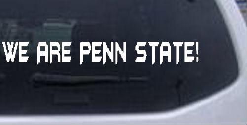 We Are Penn State! Decal Special Orders car-window-decals-stickers