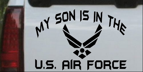 My Son Is In The U.S. Air Force Decal