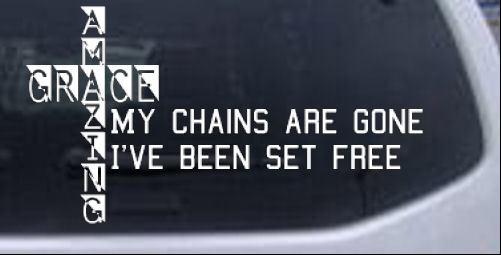 My Chains Are Gone Decal Christian car-window-decals-stickers