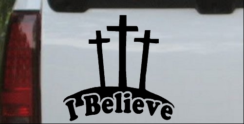 3 Crosses I Believe Decal