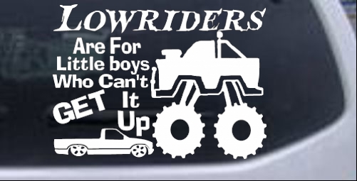Lowriders cant get it up Off Road Decal Off Road car-window-decals-stickers
