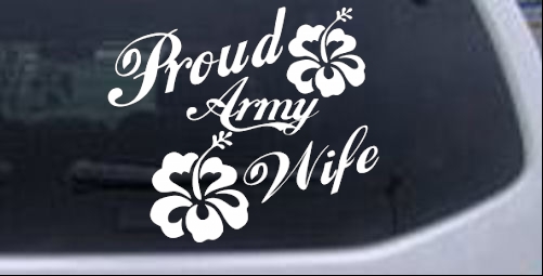 Proud Army Wife Hibiscus Flowers Decal Military car-window-decals-stickers