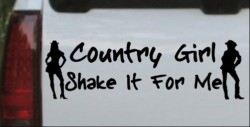 Country Girl Shake It For Me
