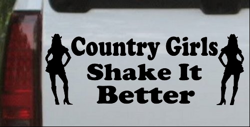 Country Girls Shake It Better