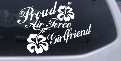 Proud Air Force Girlfriend Hibiscus Flowers Military car-window-decals-stickers
