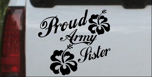 Proud Army Sister Hibiscus Flowers