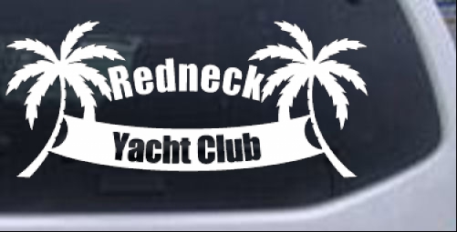 Redneck Yacht Club Country car-window-decals-stickers