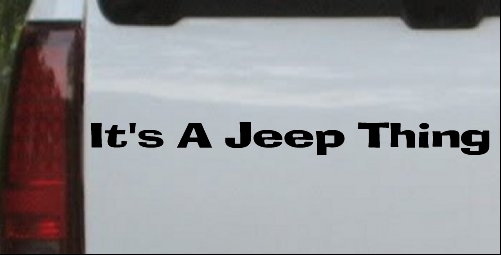 Its A Jeep Thing