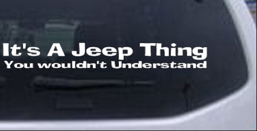 Its A Jeep Thing You Wouldnt Understand Off Road car-window-decals-stickers