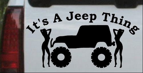 Its A Jeep Thing With Girls