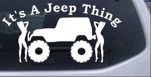 Its A Jeep Thing With Girls Off Road car-window-decals-stickers