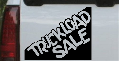 Truckload Sale Window Decal Sign