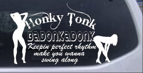 Honky Tonk Badonkadonk Country car-window-decals-stickers