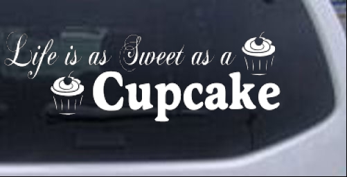 Life is as Sweet as a Cupcake Business car-window-decals-stickers