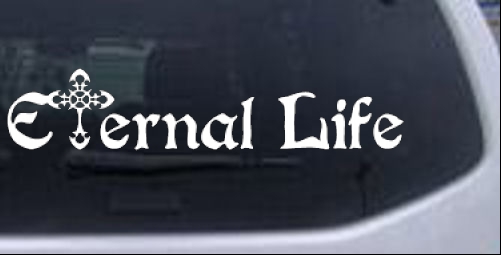 Eternal Life With Cross Christian car-window-decals-stickers