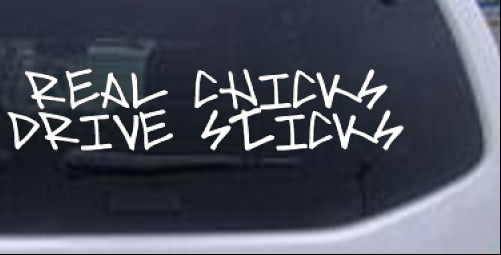 Real Chicks Drive Sticks Moto Sports car-window-decals-stickers