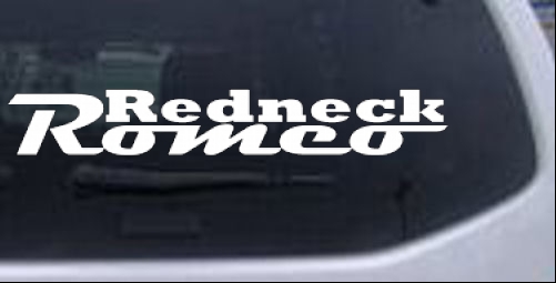 Redneck Romeo Country car-window-decals-stickers