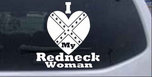 I Love my Redneck Woman Country car-window-decals-stickers