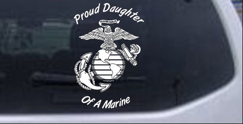 Proud Daughter Of A Marine w logo Military car-window-decals-stickers