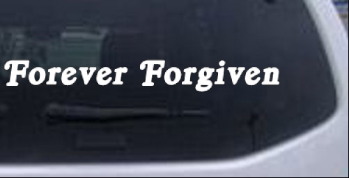 Forever Forgiven Royal Christian car-window-decals-stickers