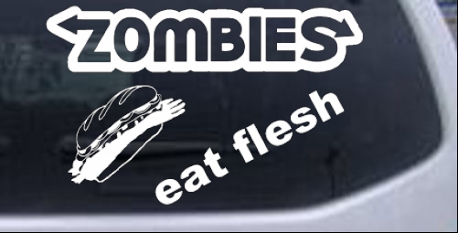 Funny Zombies Eat Flesh Funny car-window-decals-stickers