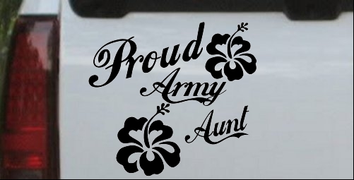 Proud Army Aunt Hibiscus Flowers