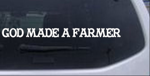 God Made A Farmer Country car-window-decals-stickers