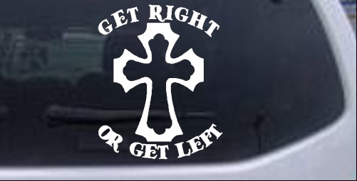 Get Right Or Get Left Christian car-window-decals-stickers