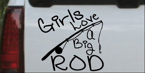 Funny Fishing Girls Love A Big Rod
