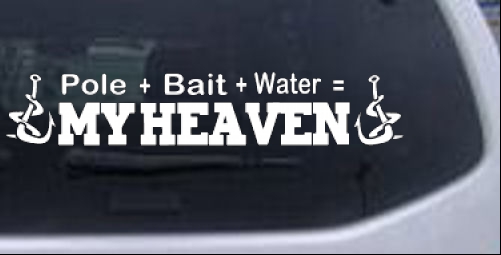 Pole Bait Water My Heaven Fishing Hunting And Fishing car-window-decals-stickers