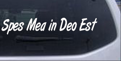 Spes Mea In Deo Est Christian car-window-decals-stickers