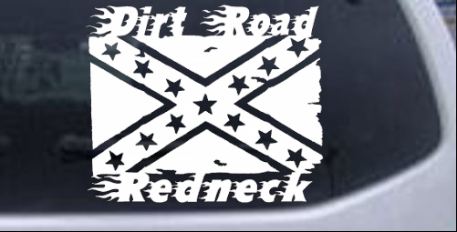 Dirt Road Redneck Rebel Flag Country car-window-decals-stickers